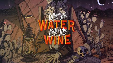 Where the Water Tastes Like Wine - Embark on a Haunting Narrative Journey Filled with Folklore and Moral Dilemmas!